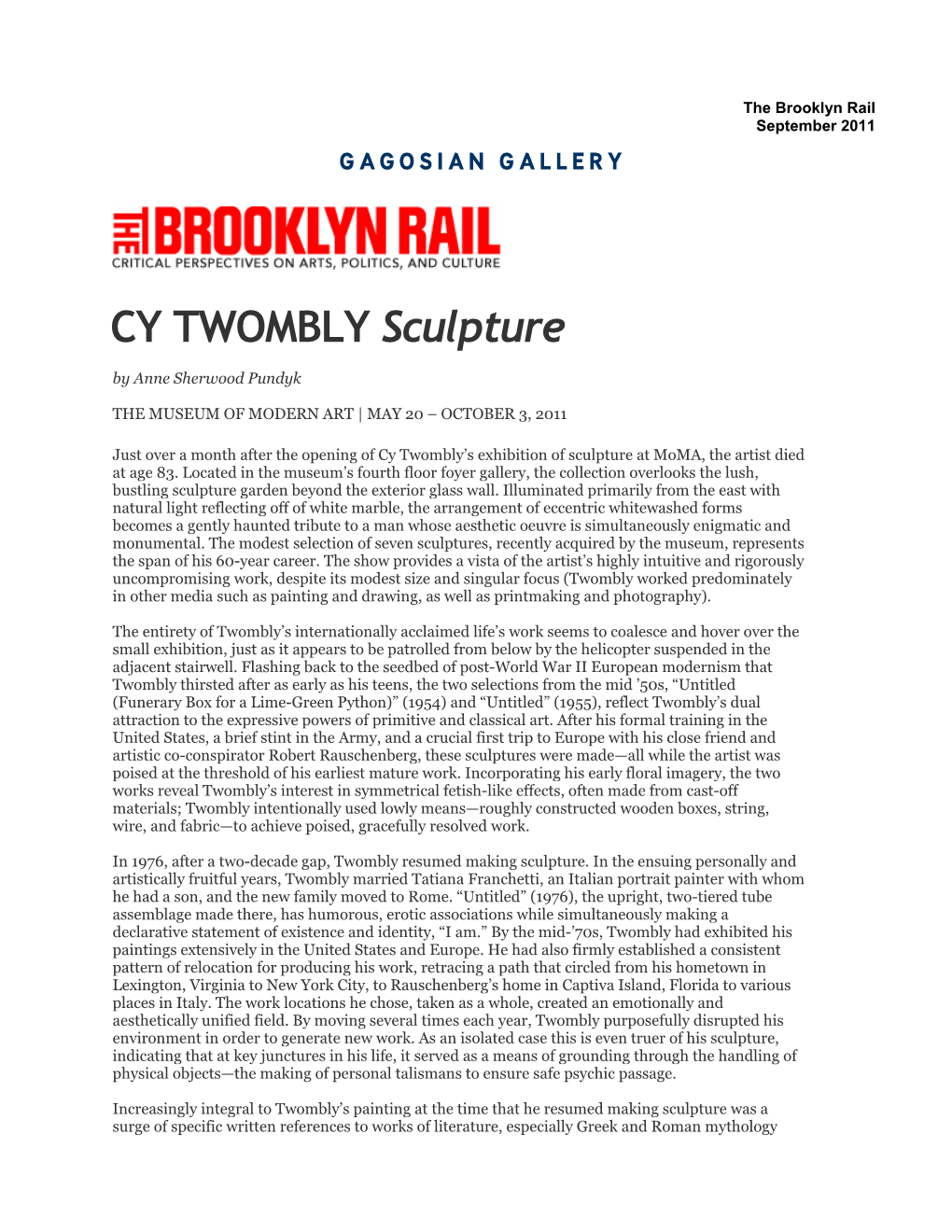 CY TWOMBLY Sculpture by Anne Sherwood Pundyk