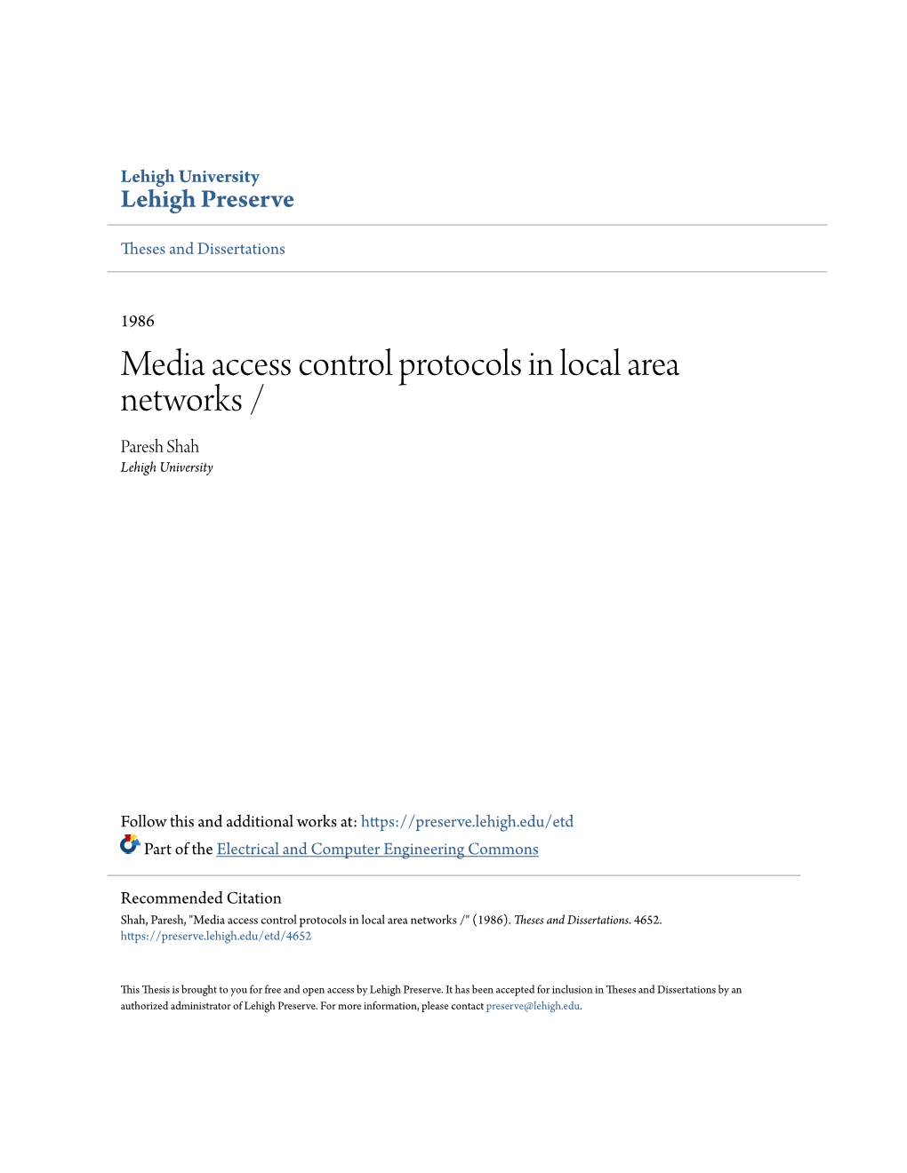 Media Access Control Protocols in Local Area Networks / Paresh Shah Lehigh University