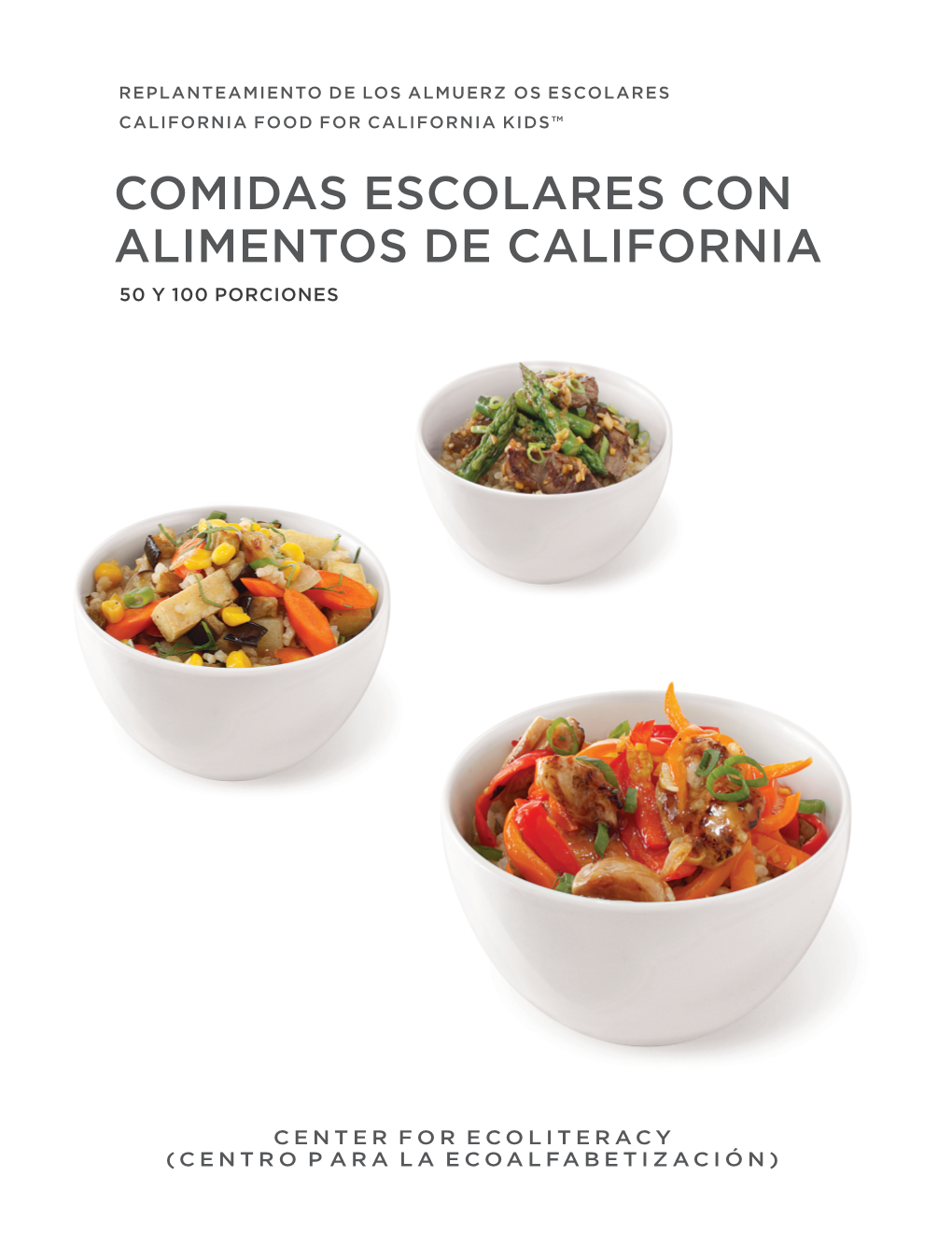 Comidas Escolares Con Alimentos De California