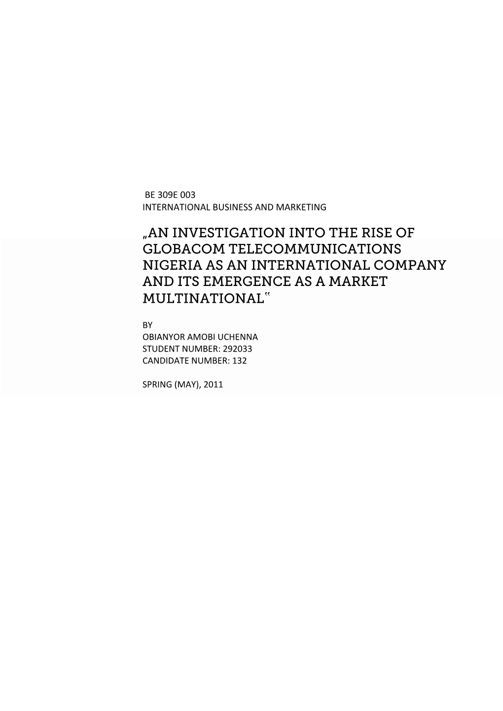 An Investigation Into the Rise of Globacom Telecommunications Nigeria As an International Company and Its Emergence As a Market Multinational‟