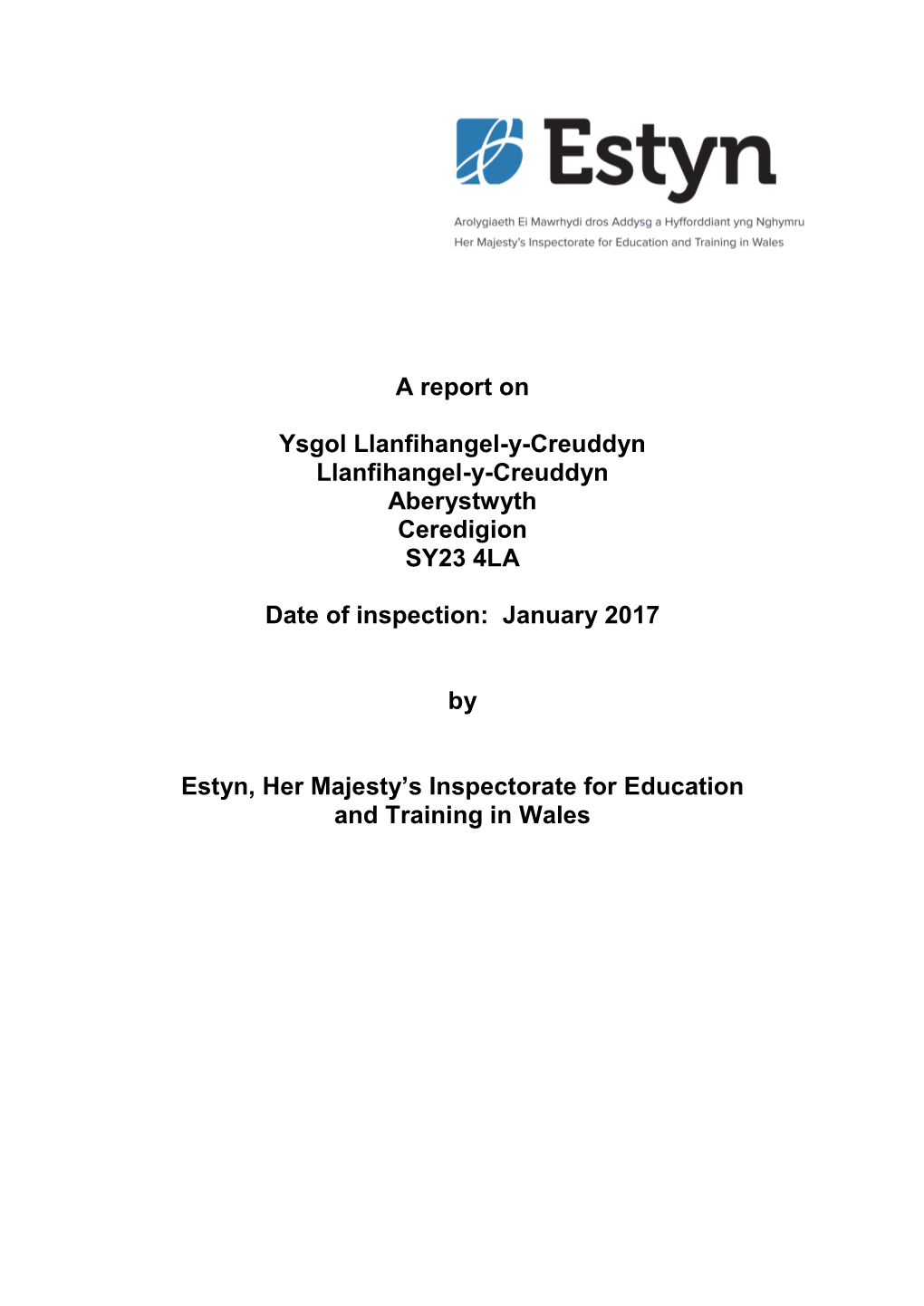 Inspection Report Ysgol Llanfihangel-Y-Creuddyn 2017