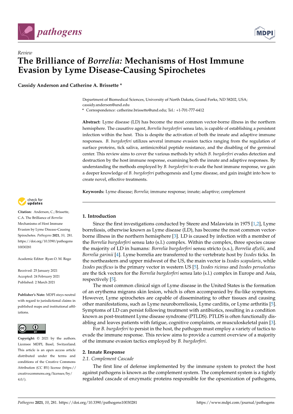 The Brilliance of Borrelia: Mechanisms of Host Immune Evasion by Lyme Disease-Causing Spirochetes