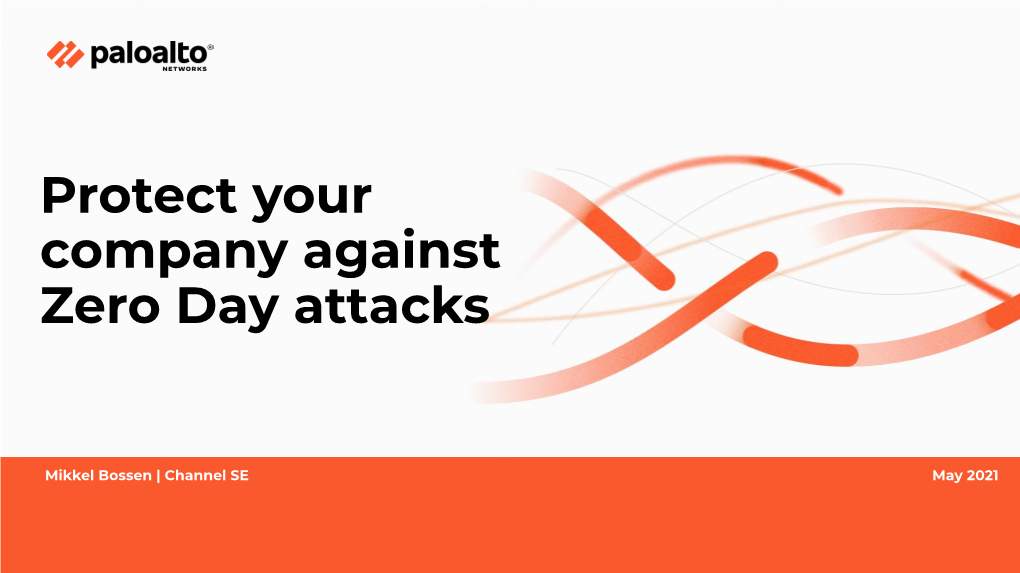 Protect Your Company Against Zero Day Attacks