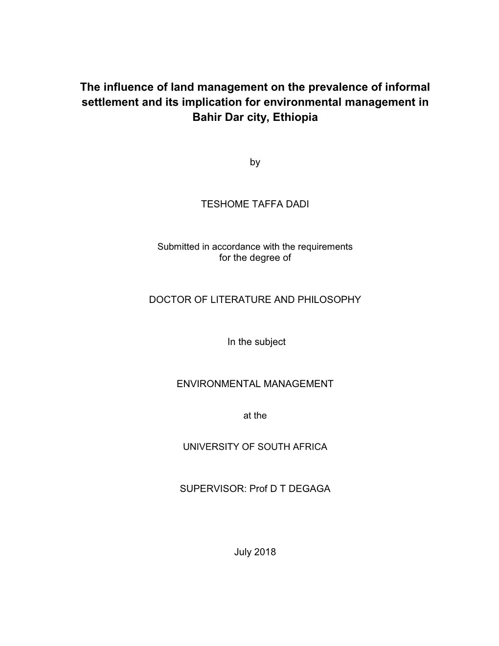 The Influence of Land Management on the Prevalence of Informal Settlement and Its Implication for Environmental Management in Bahir Dar City, Ethiopia