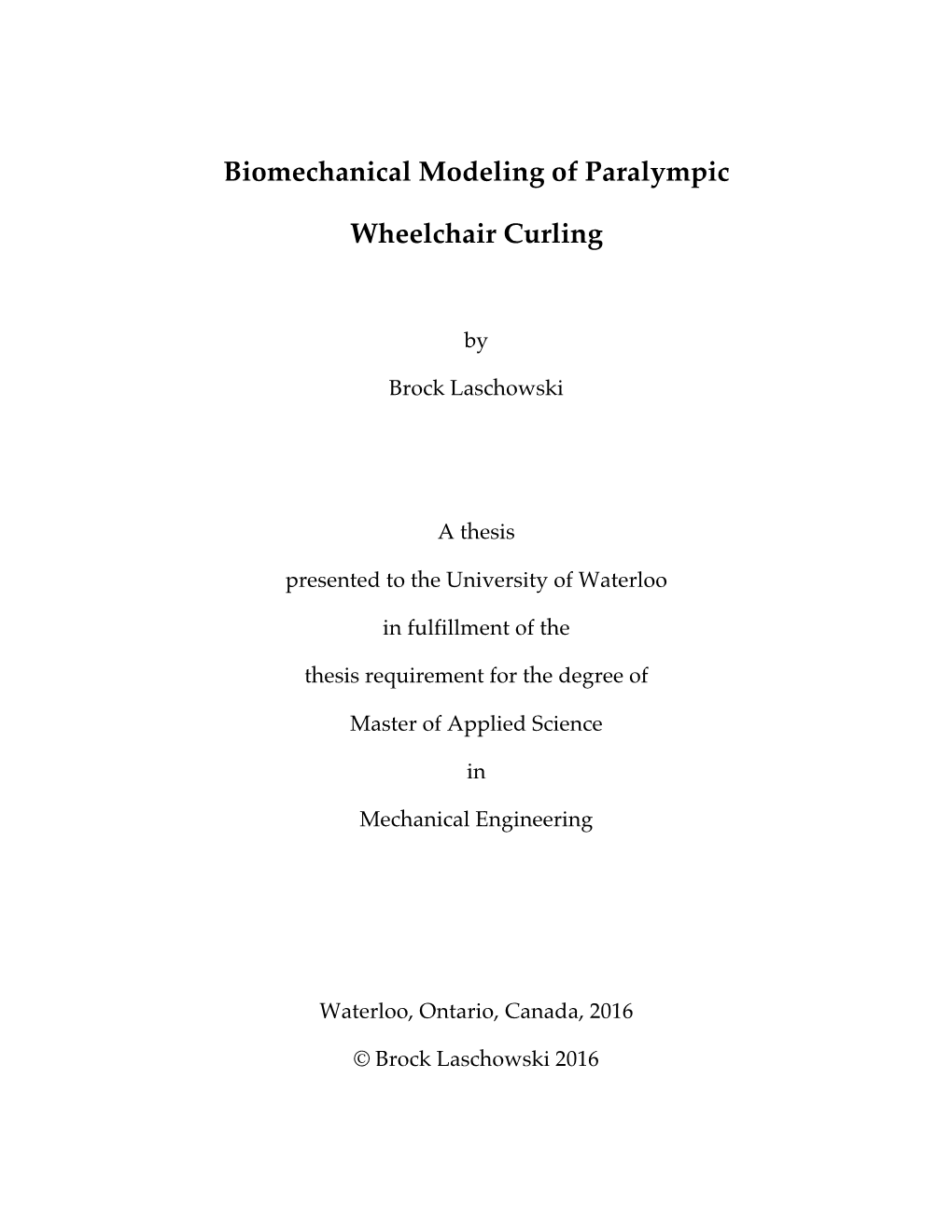 Biomechanical Modeling of Paralympic Wheelchair