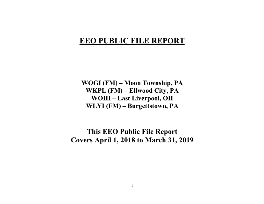 This EEO Public File Report Covers April 1, 2018 to March 31, 2019