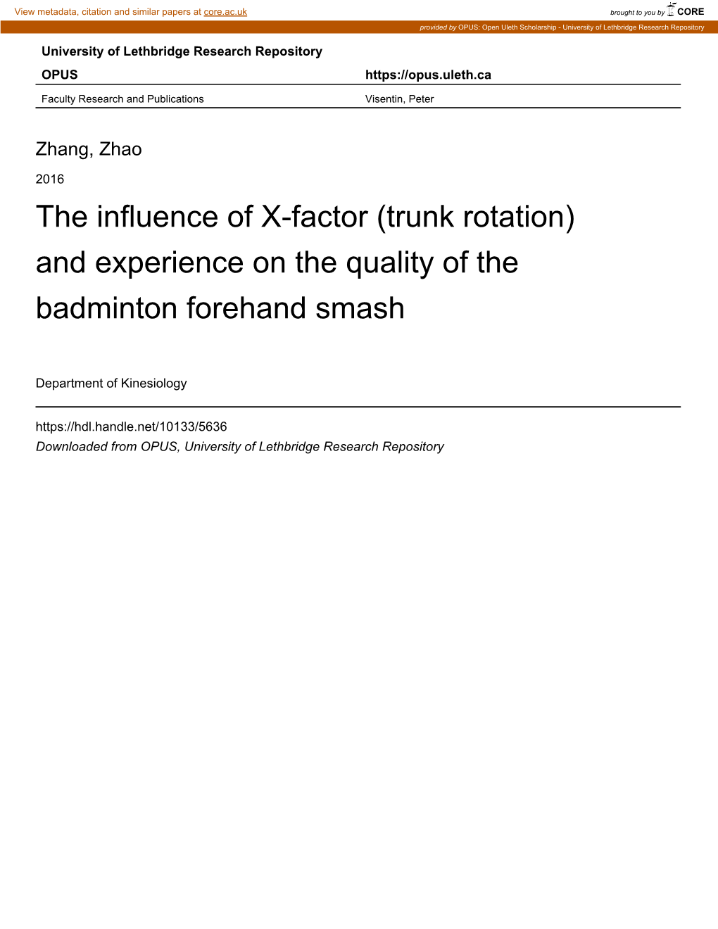 Trunk Rotation) and Experience on the Quality of the Badminton Forehand Smash