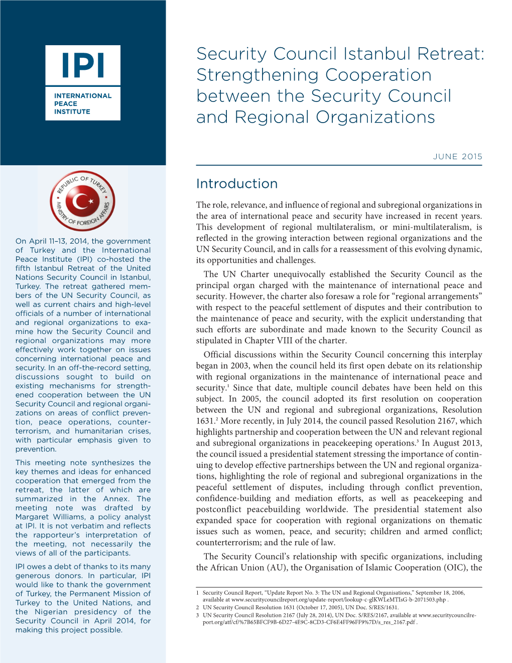 Security Council Istanbul Retreat: Strengthening Cooperation Between the Security Council and Regional Organizations