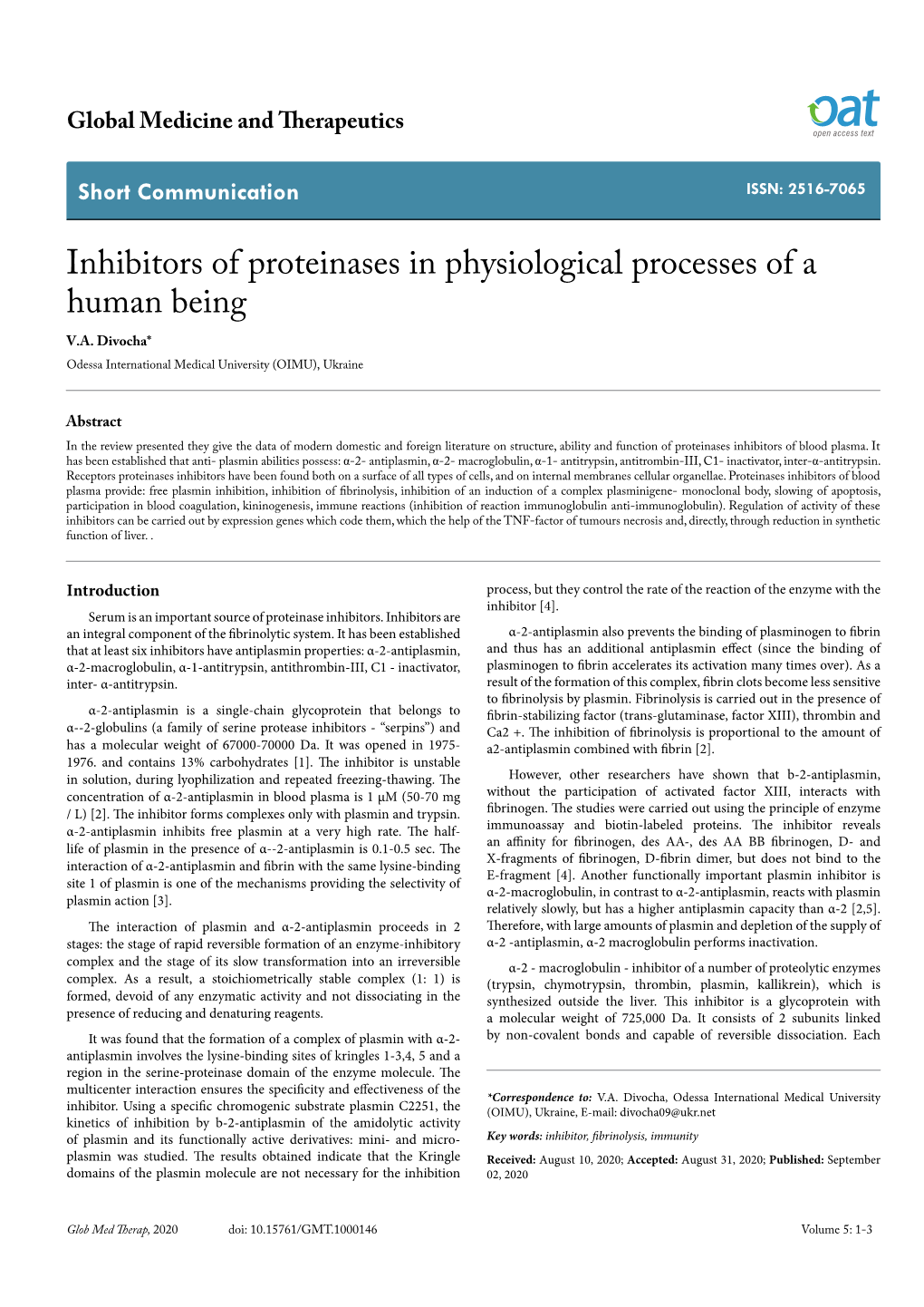 Inhibitors of Proteinases in Physiological Processes of a Human Being V.A