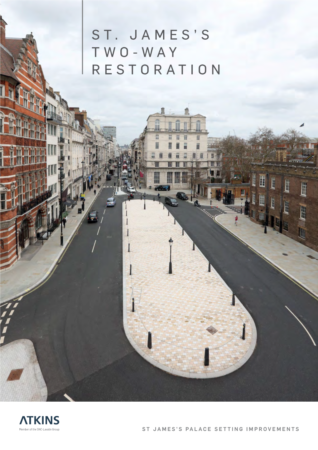 St. James's Two-Way Restoration