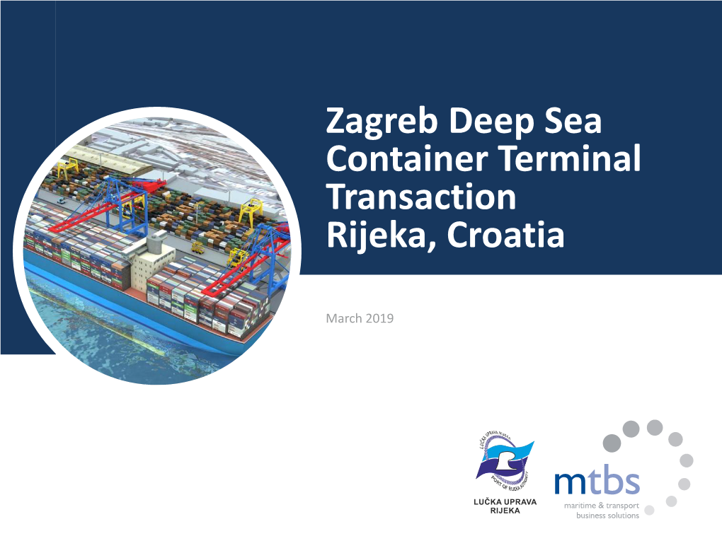 Zagreb Deep Sea Container Terminal Transaction Rijeka, Croatia