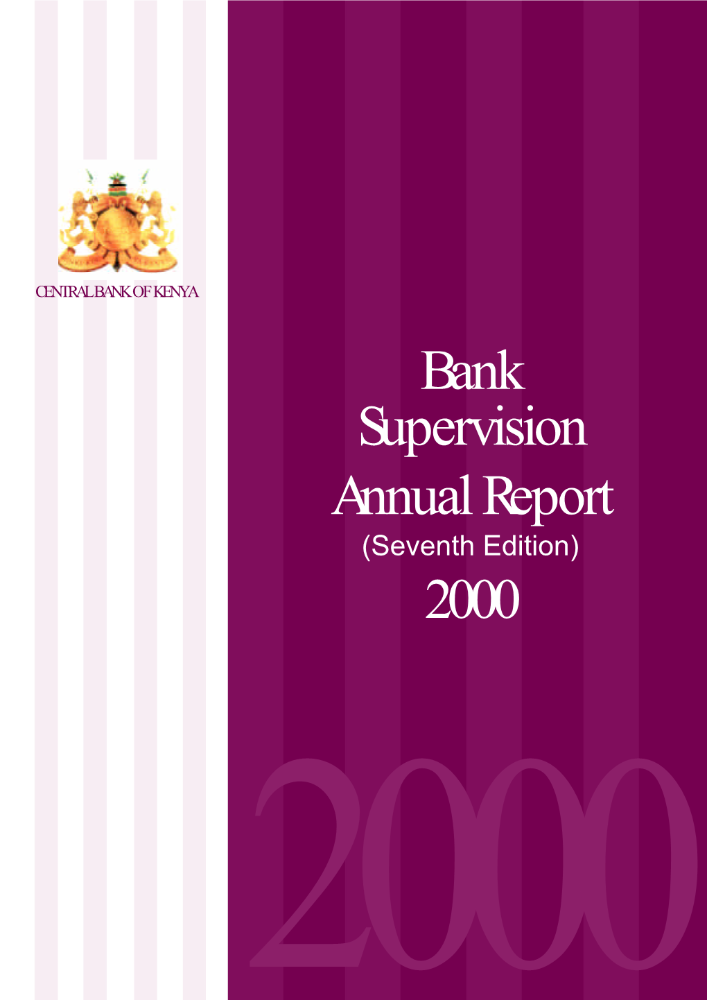 Bank Supervision Annual Report 2000 Table of Contents