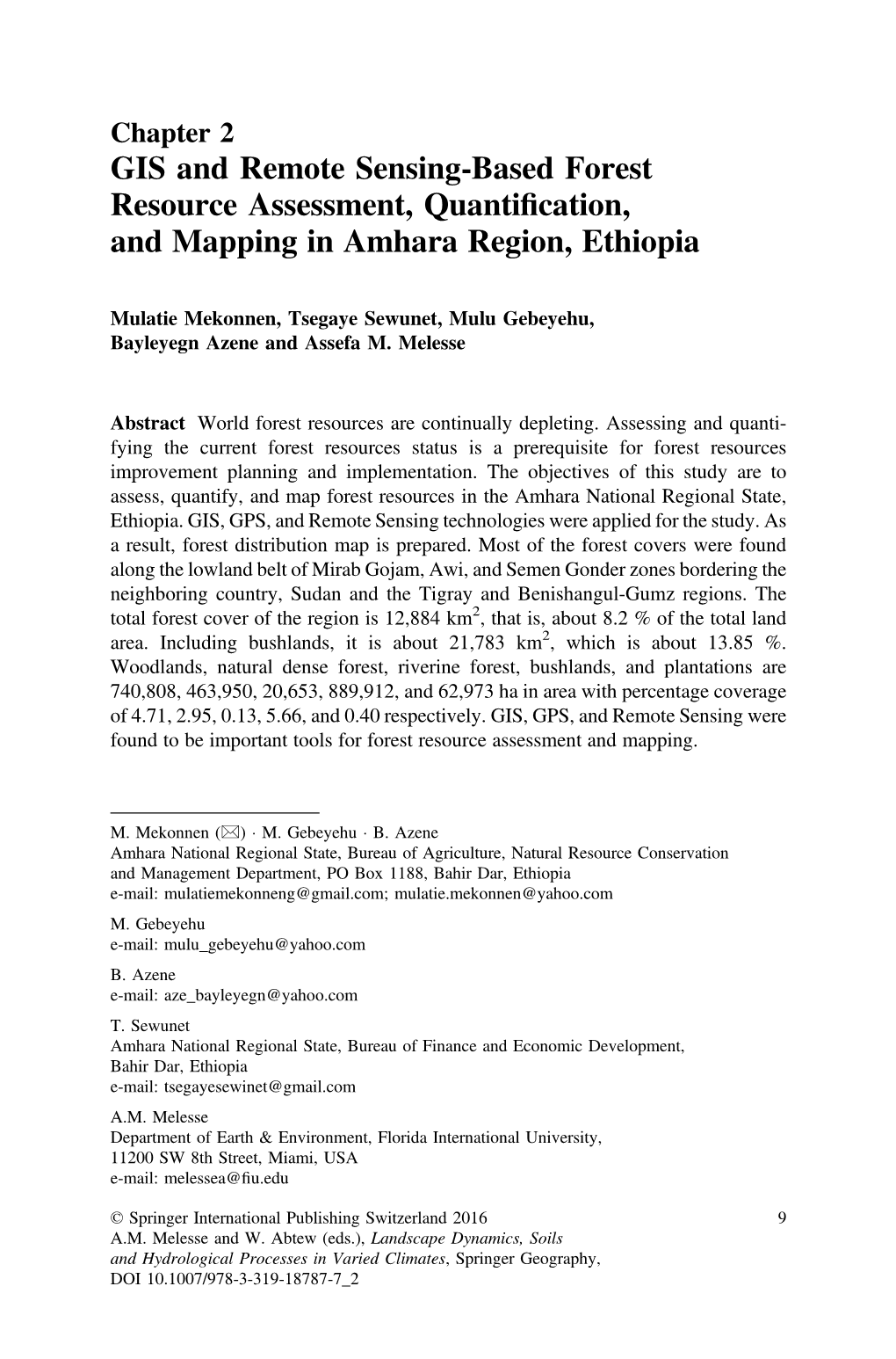 GIS and Remote Sensing-Based Forest Resource Assessment, Quantiﬁcation, and Mapping in Amhara Region, Ethiopia