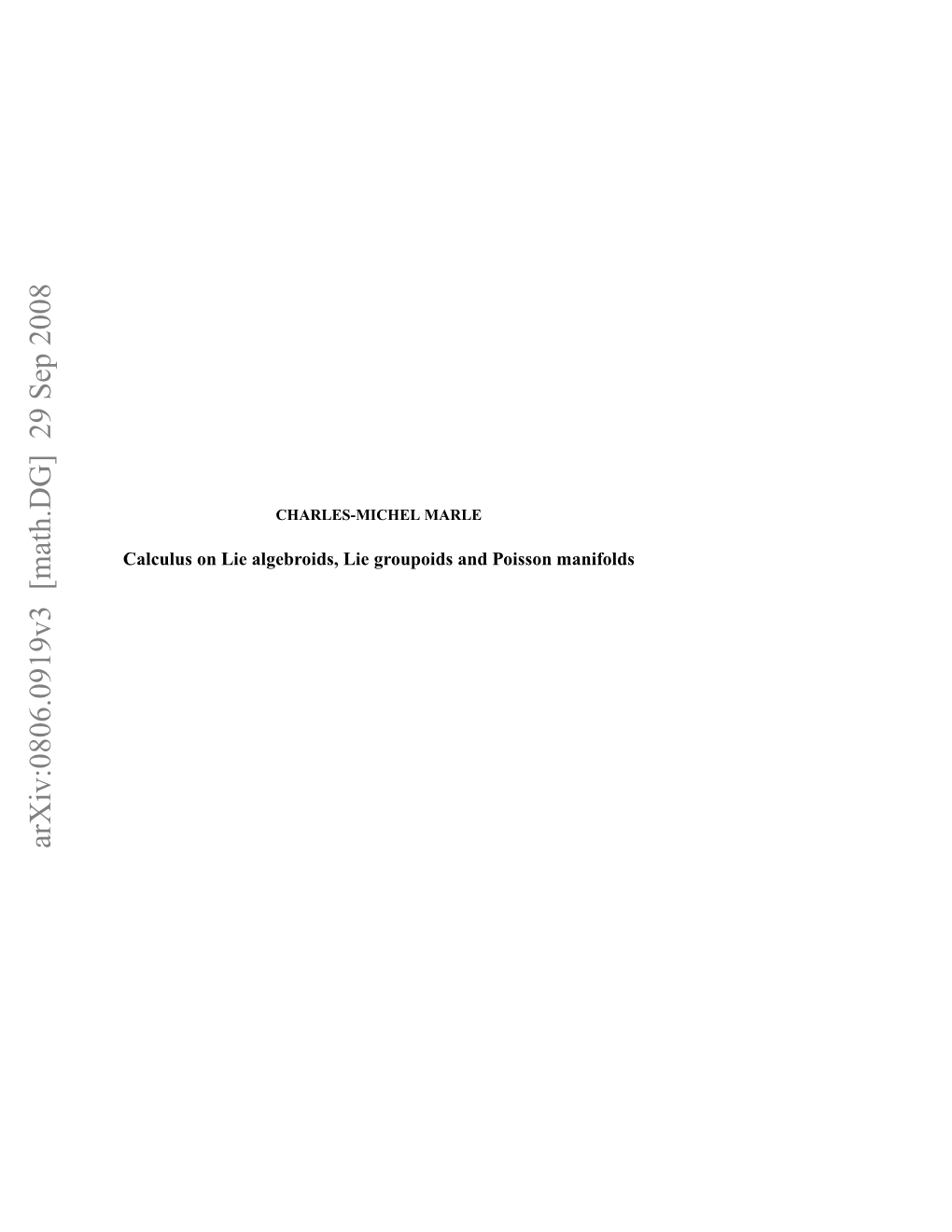 Calculus on Lie Algebroids, Lie Groupoids and Poisson Manifolds