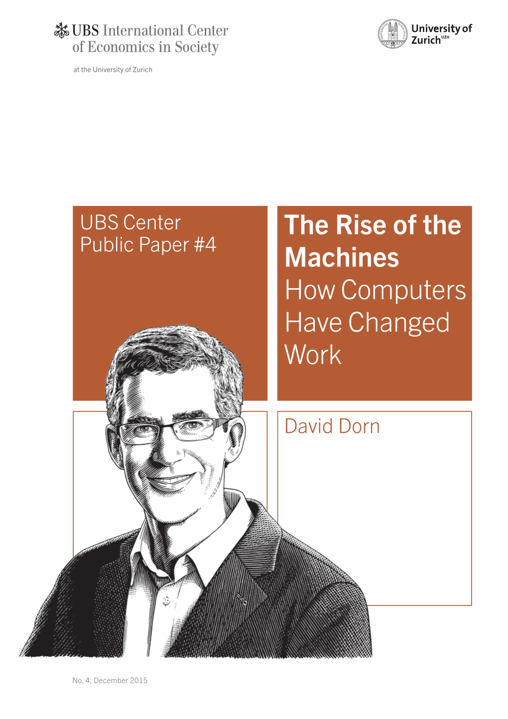 The Rise of the Machines How Computers Have Changed Work