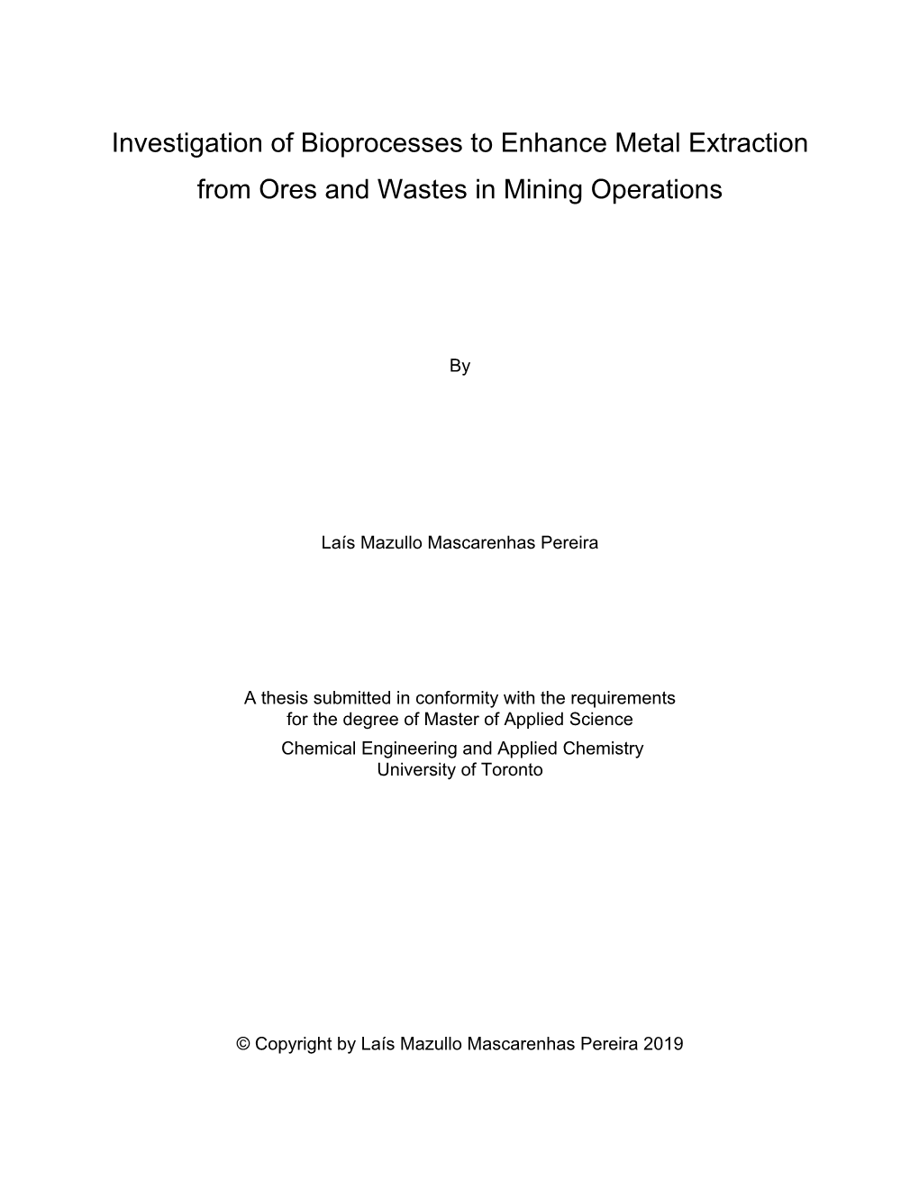 Investigation of Bioprocesses to Enhance Metal Extraction from Ores and Wastes in Mining Operations