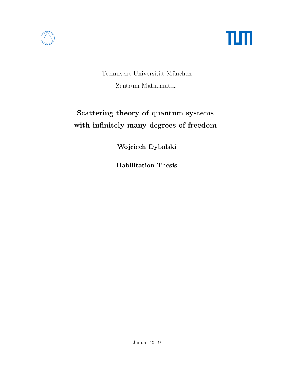 Scattering Theory of Quantum Systems with Infinitely Many Degrees of Freedom