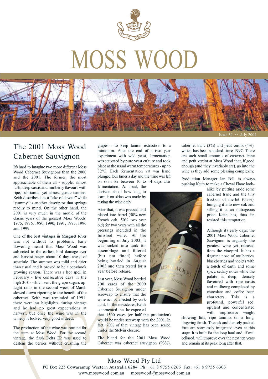 The 2001 Moss Wood Cabernet Sauvignon