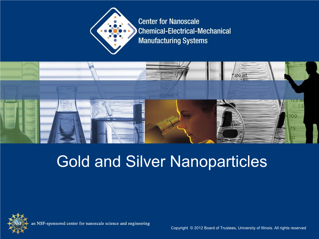 Gold and Silver Nanoparticles