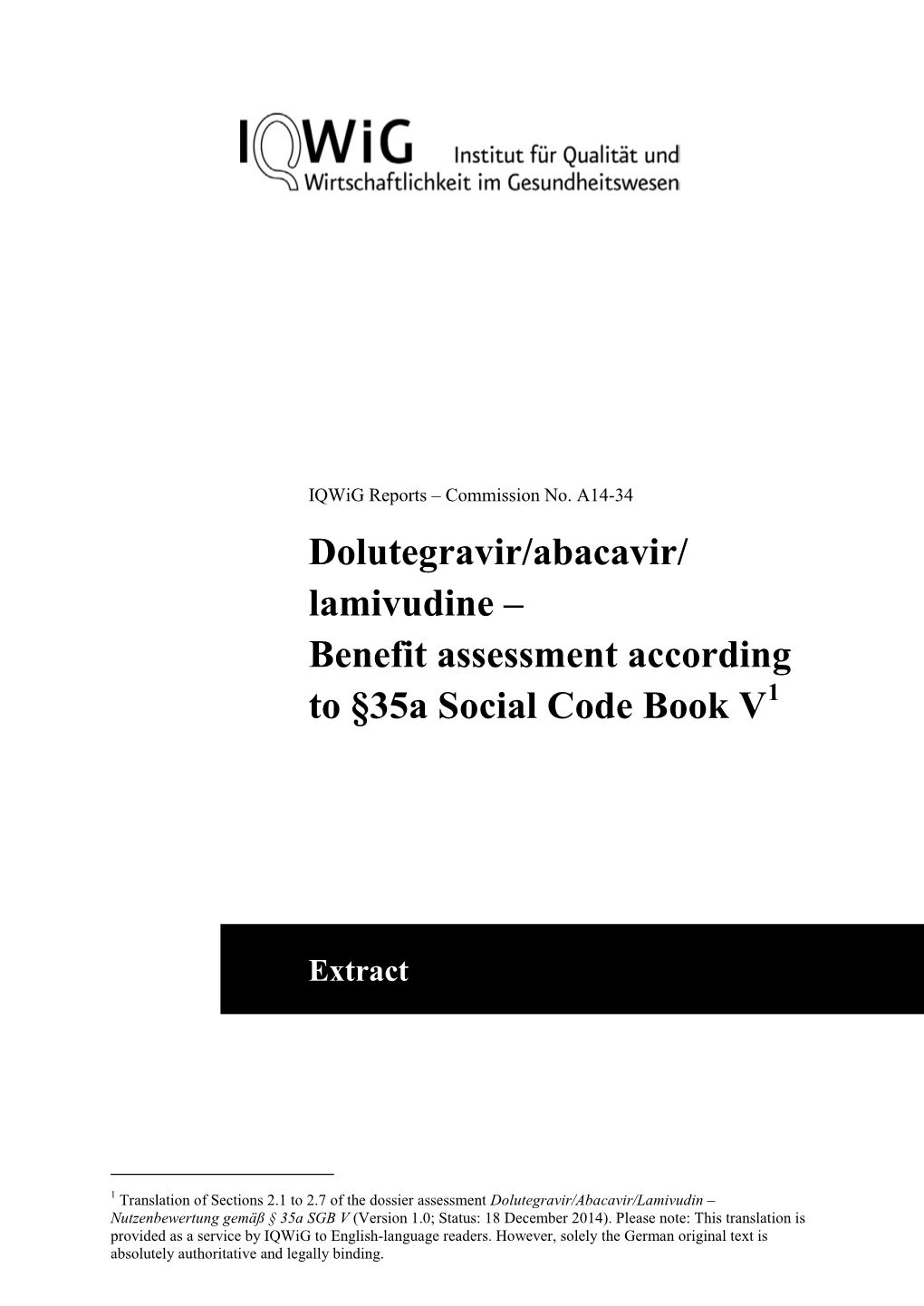 Dolutegravir/Abacavir/Lamivudine – Benefit Assessment Acc