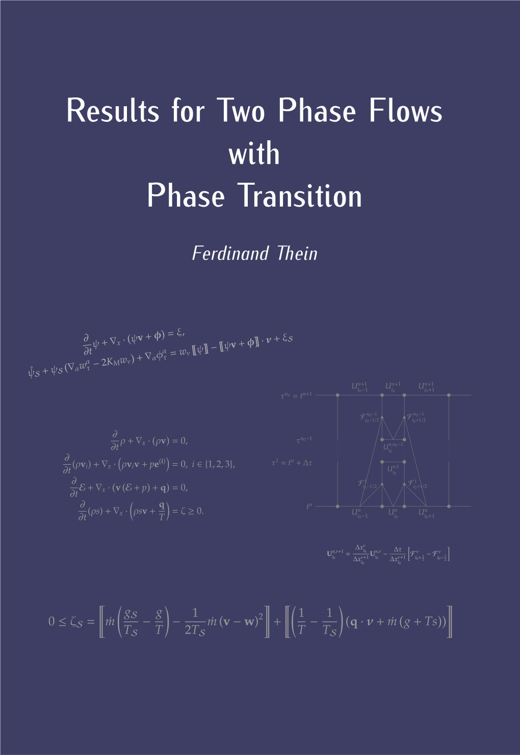 Results for Two Phase Flows with Phase Transition Results for Two Phase Flows with Phase Transition