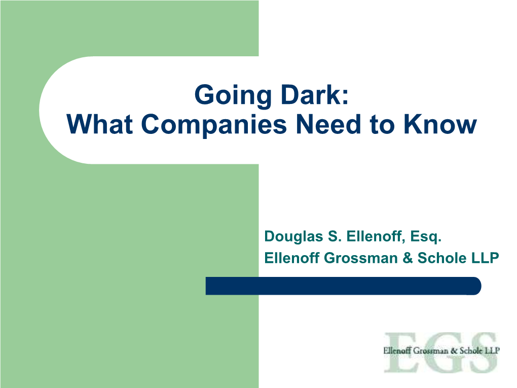 Going Dark: What Companies Need to Know