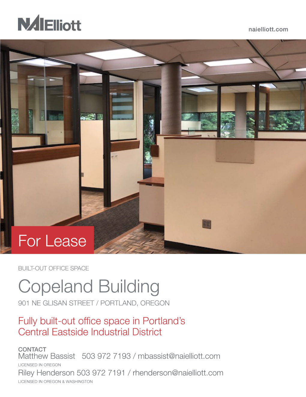 Copeland Building 901 NE GLISAN STREET / PORTLAND, OREGON Fully Built-Out Office Space in Portland’S Central Eastside Industrial District