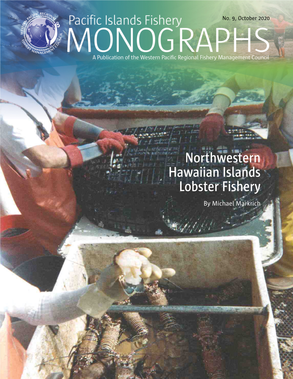 Northwestern Hawaiian Islands Lobster Fishery