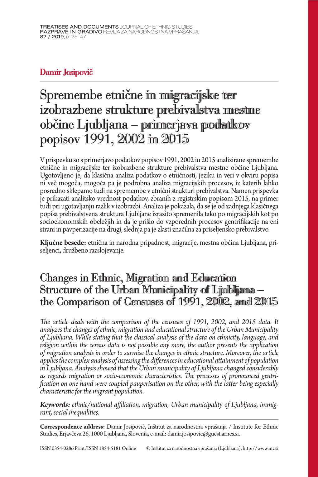 Spremembe Etnične in Migracijske Ter Izobrazbene Strukture Prebivalstva Mestne Občine Ljubljana – Primerjava Podatkov Popisov 1991, 2002 in 2015