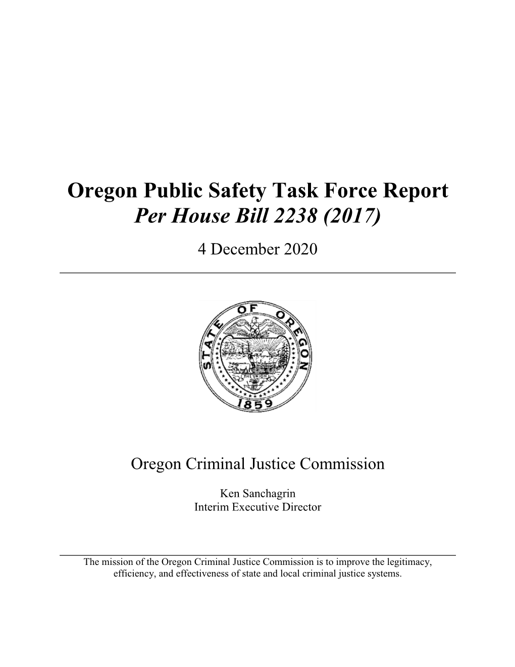 Oregon Public Safety Task Force Report Per House Bill 2238 (2017)