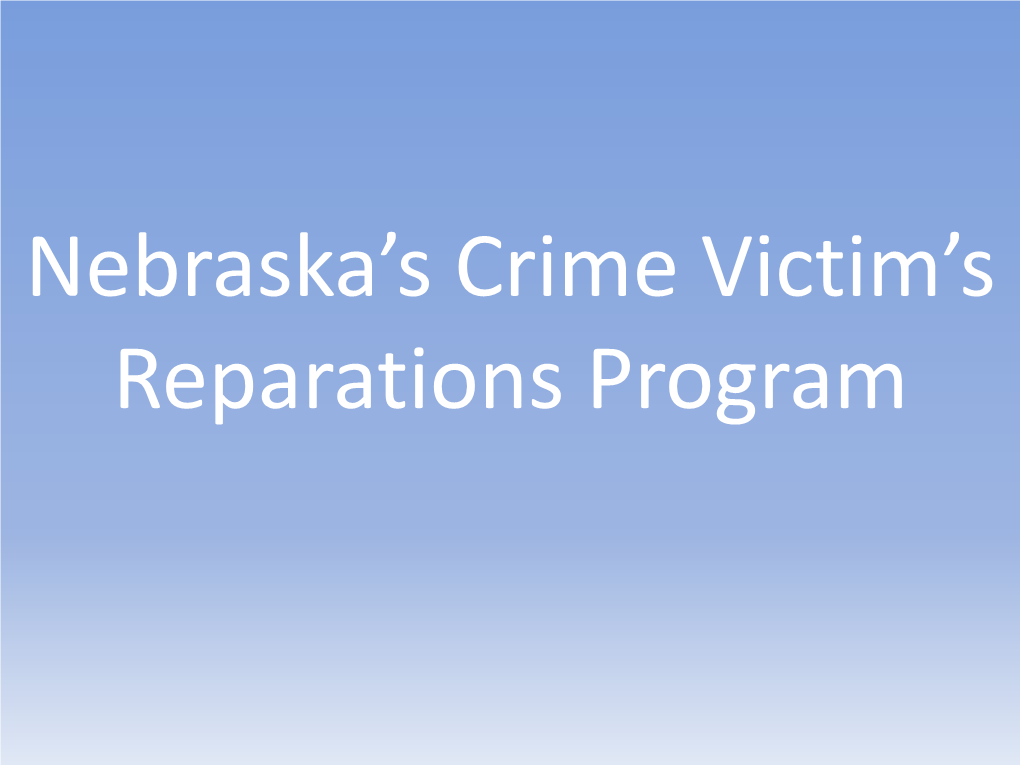 Nebraska's Crime Victim's Reparations Program