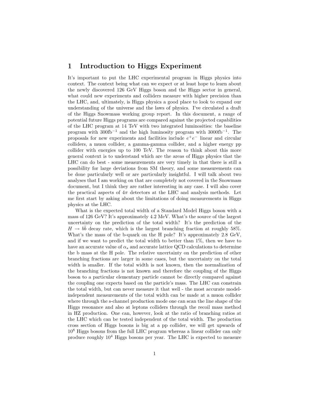 1 Introduction to Higgs Experiment