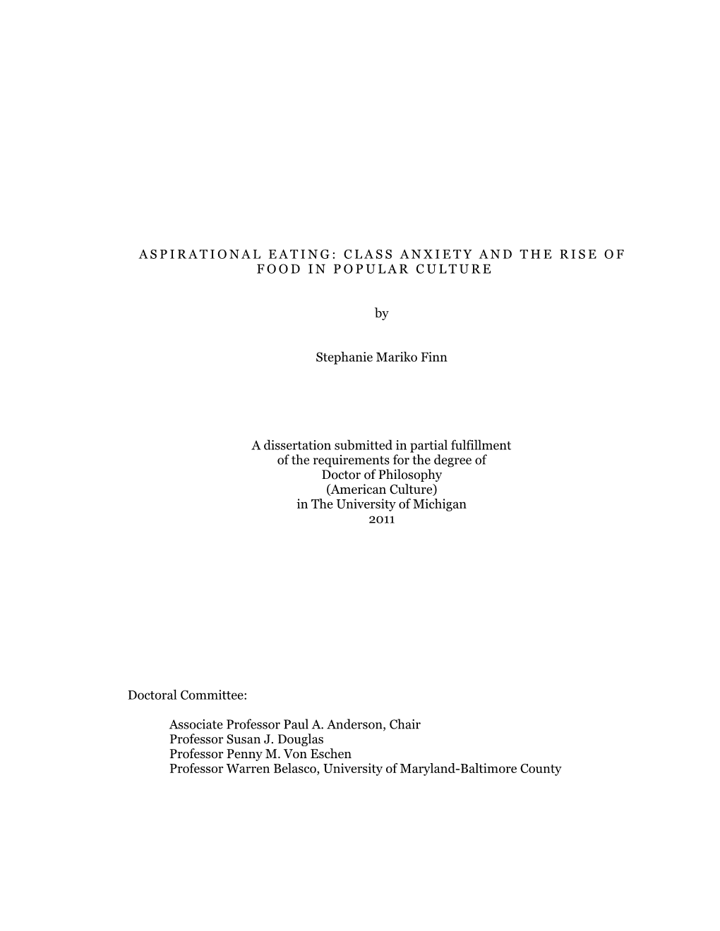 Aspirational Eating: Class Anxiety and the Rise of Food in Popular Culture