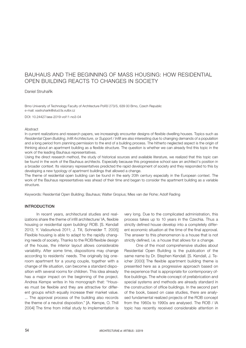 Bauhaus and the Beginning of Mass Housing: How Residential Open Building Reacts to Changes in Society