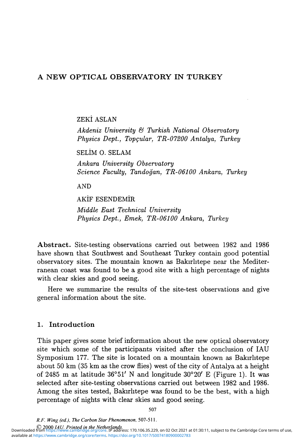 A New Optical Observatory in Turkey Zeki Aslan