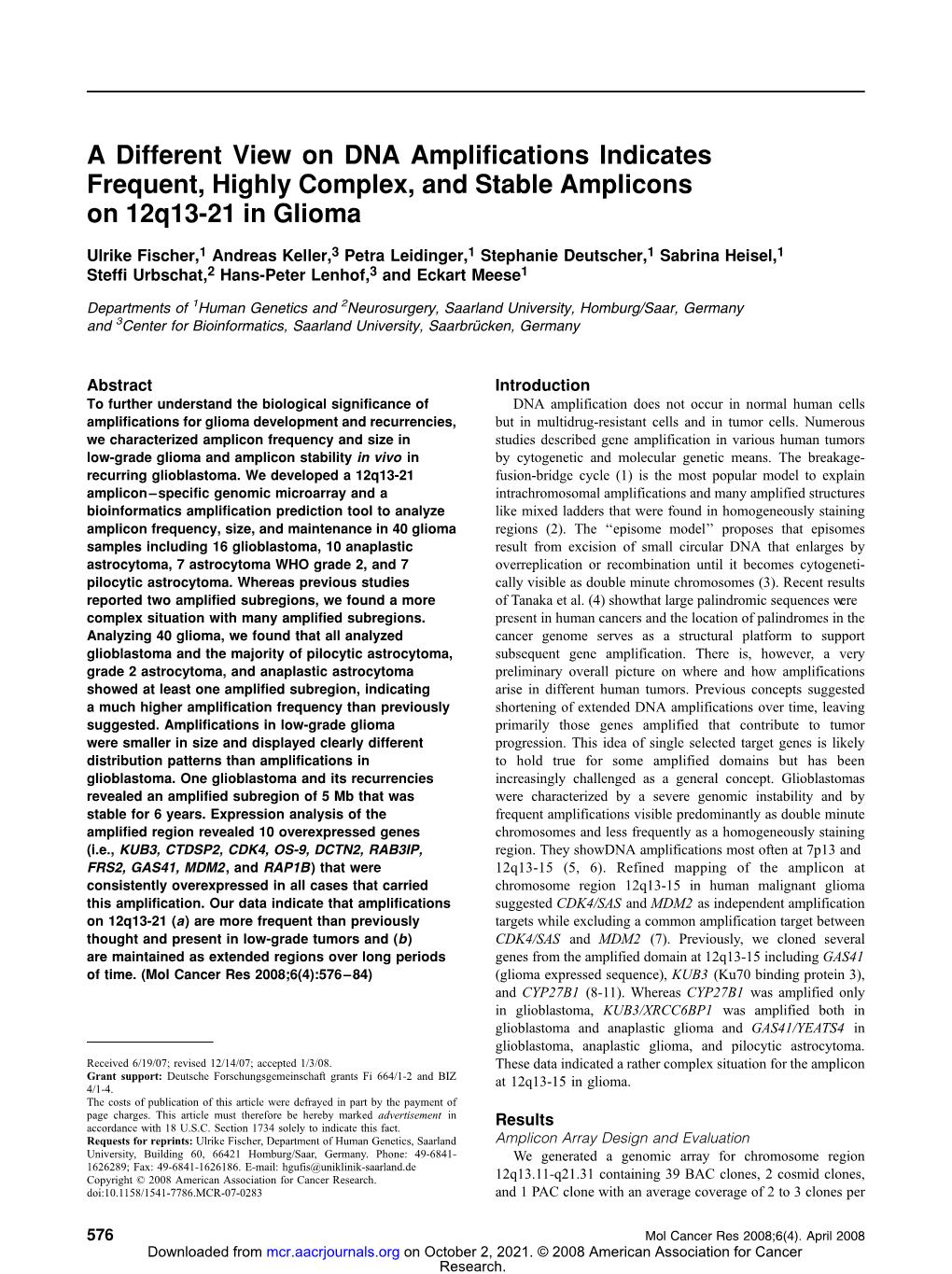 A Different View on DNA Amplifications Indicates Frequent, Highly Complex, and Stable Amplicons on 12Q13-21 in Glioma