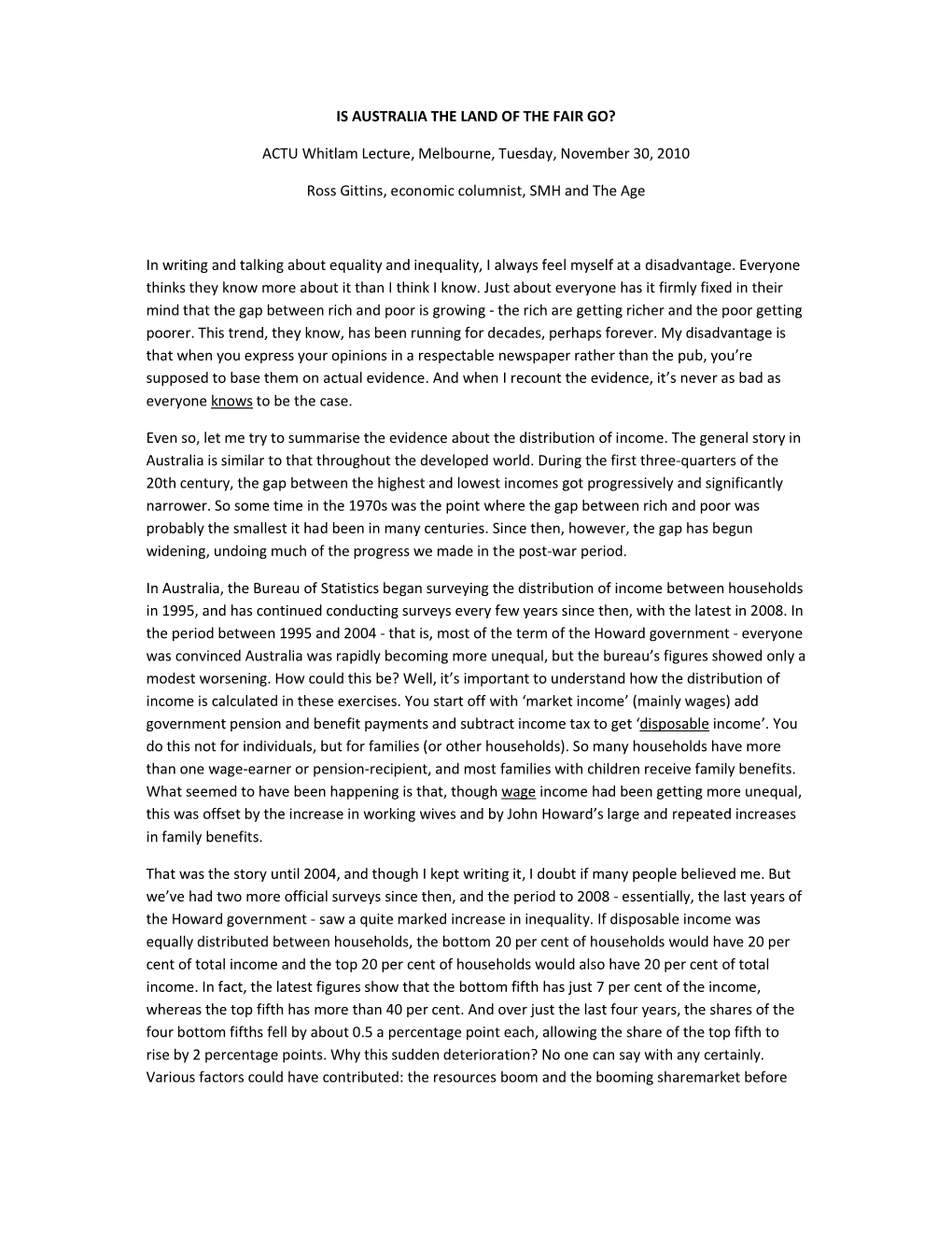 IS AUSTRALIA the LAND of the FAIR GO? ACTU Whitlam Lecture, Melbourne, Tuesday, November 30, 2010 Ross Gittins, Economic Columni