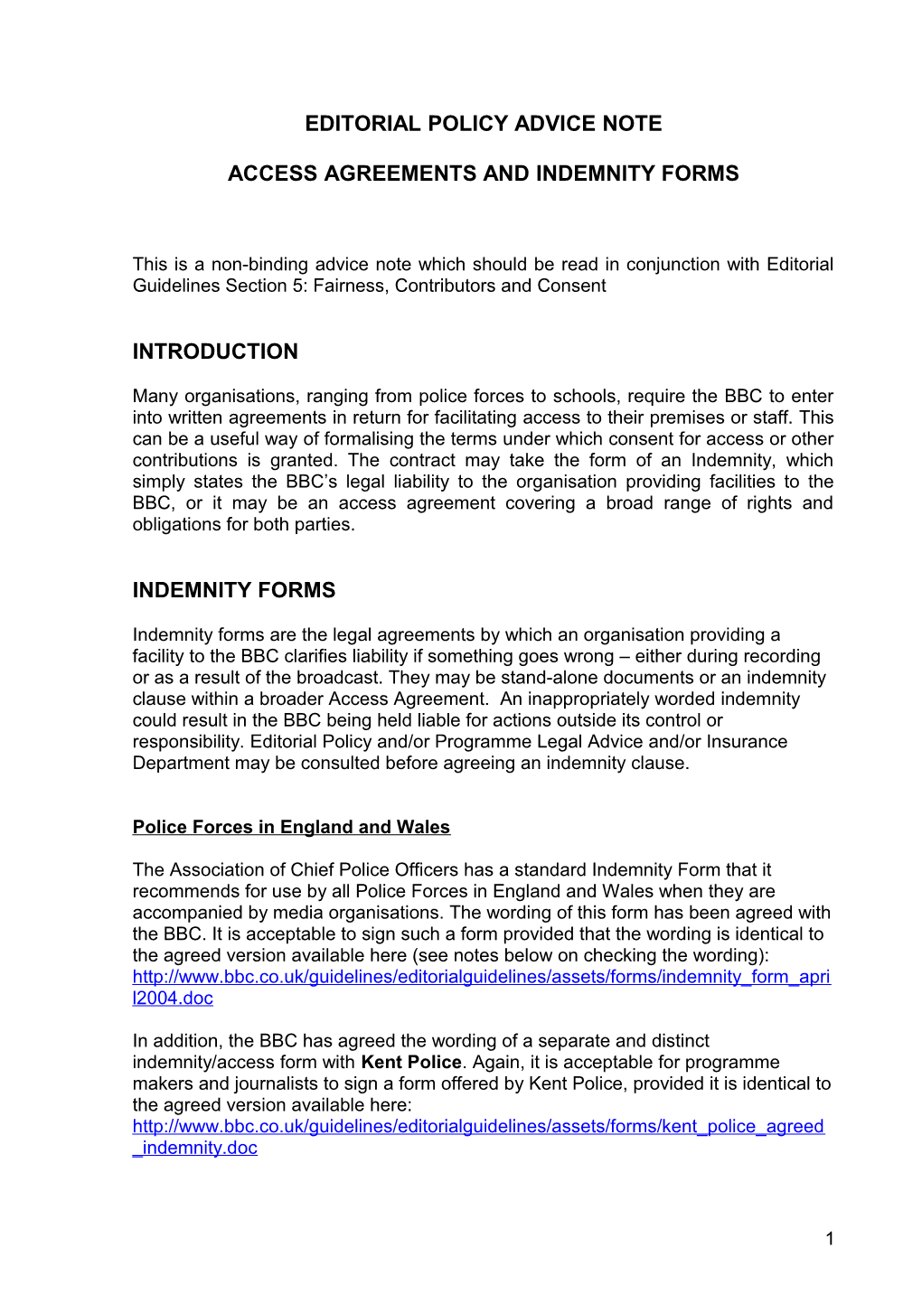 Indemnities And Access Agreements