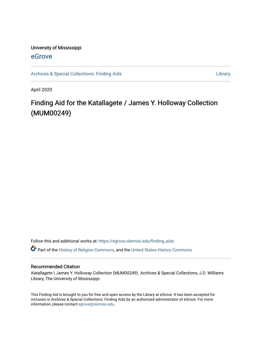 Finding Aid for the Katallagete / James Y. Holloway Collection (MUM00249)