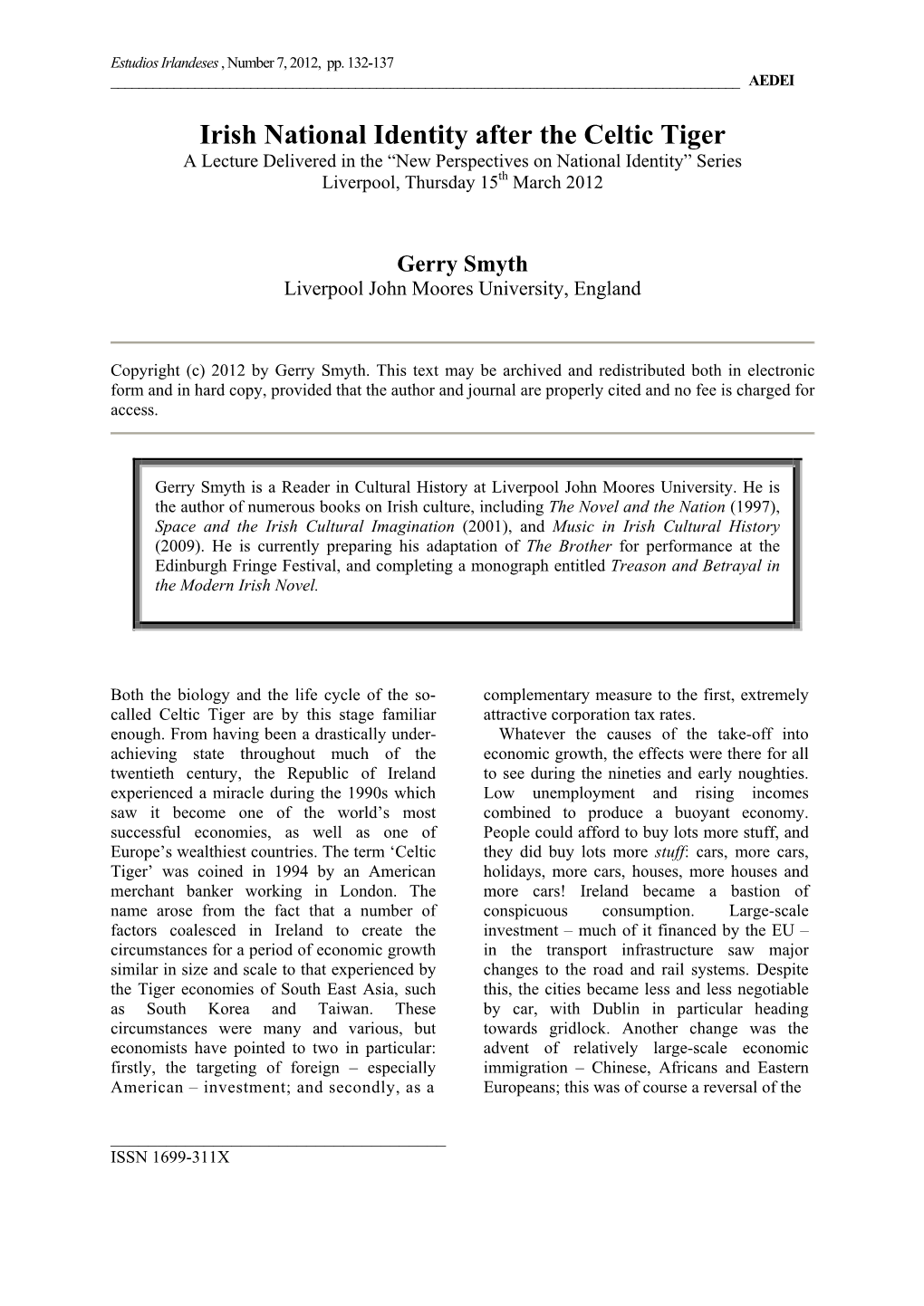 Irish National Identity After the Celtic Tiger a Lecture Delivered in the “New Perspectives on National Identity” Series Liverpool, Thursday 15Th March 2012