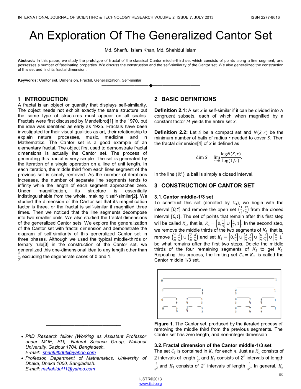 An Exploration of the Generalized Cantor Set