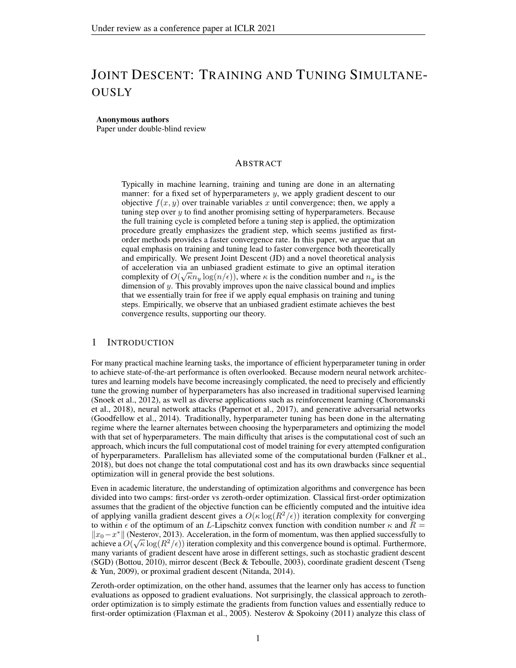 Joint Descent: Training and Tuning Simultane