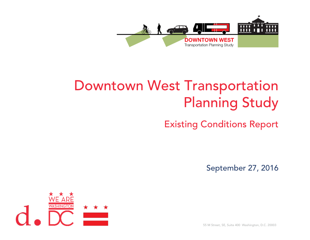 Downtown West Transportation Planning Study: Existing Conditions Report