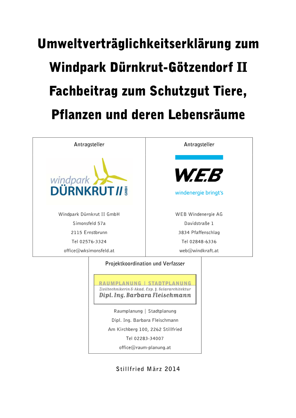 Umweltverträglichkeitserklärung Zum Windpark Dürnkrut-Götzendorf II Fachbeitrag Zum Schutzgut Tiere, Pflanzen Und Deren Lebensräume