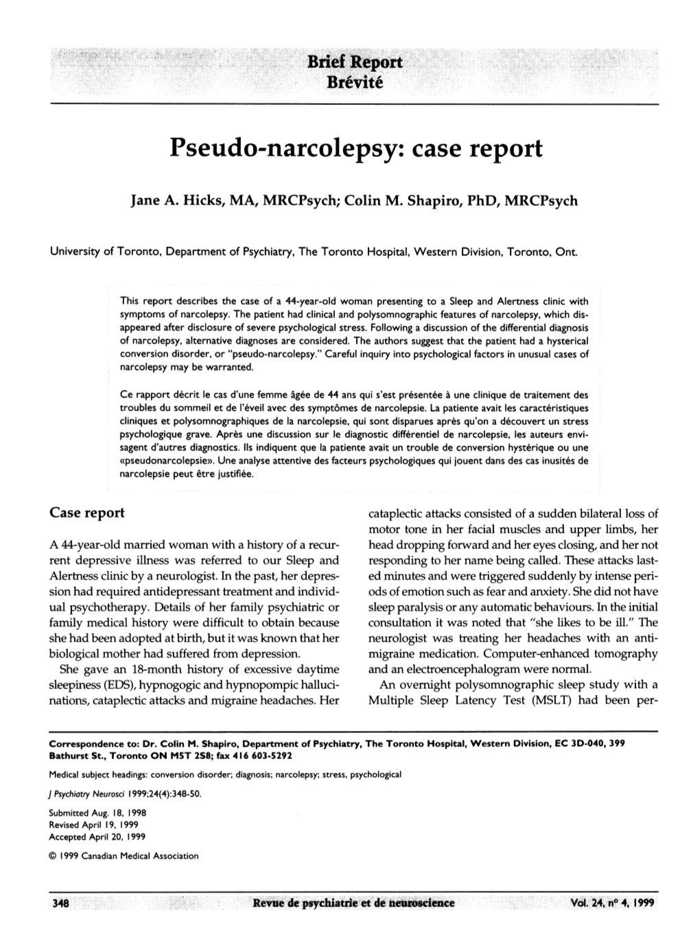 Pseudo-Narcolepsy: Case Report