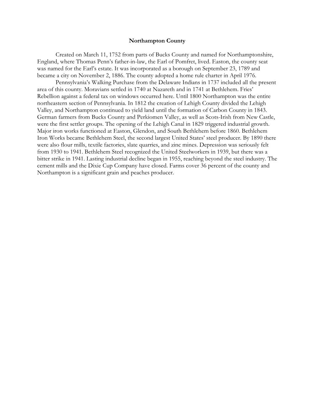 Northampton County Created on March 11, 1752 from Parts of Bucks