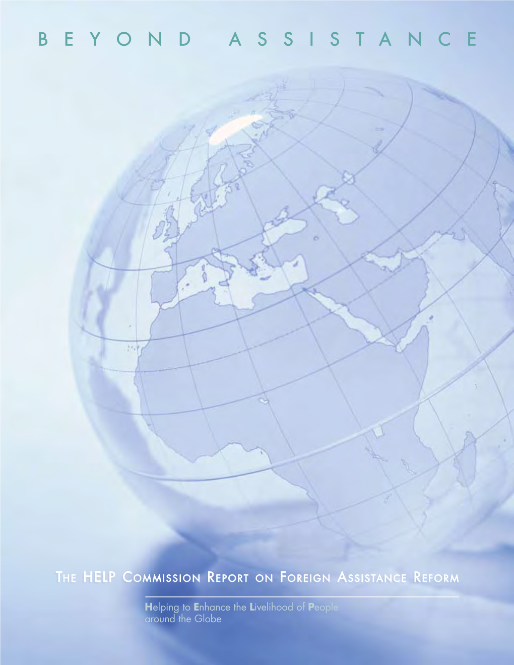 Beyond Assistance: the HELP Commission Report on Foreign