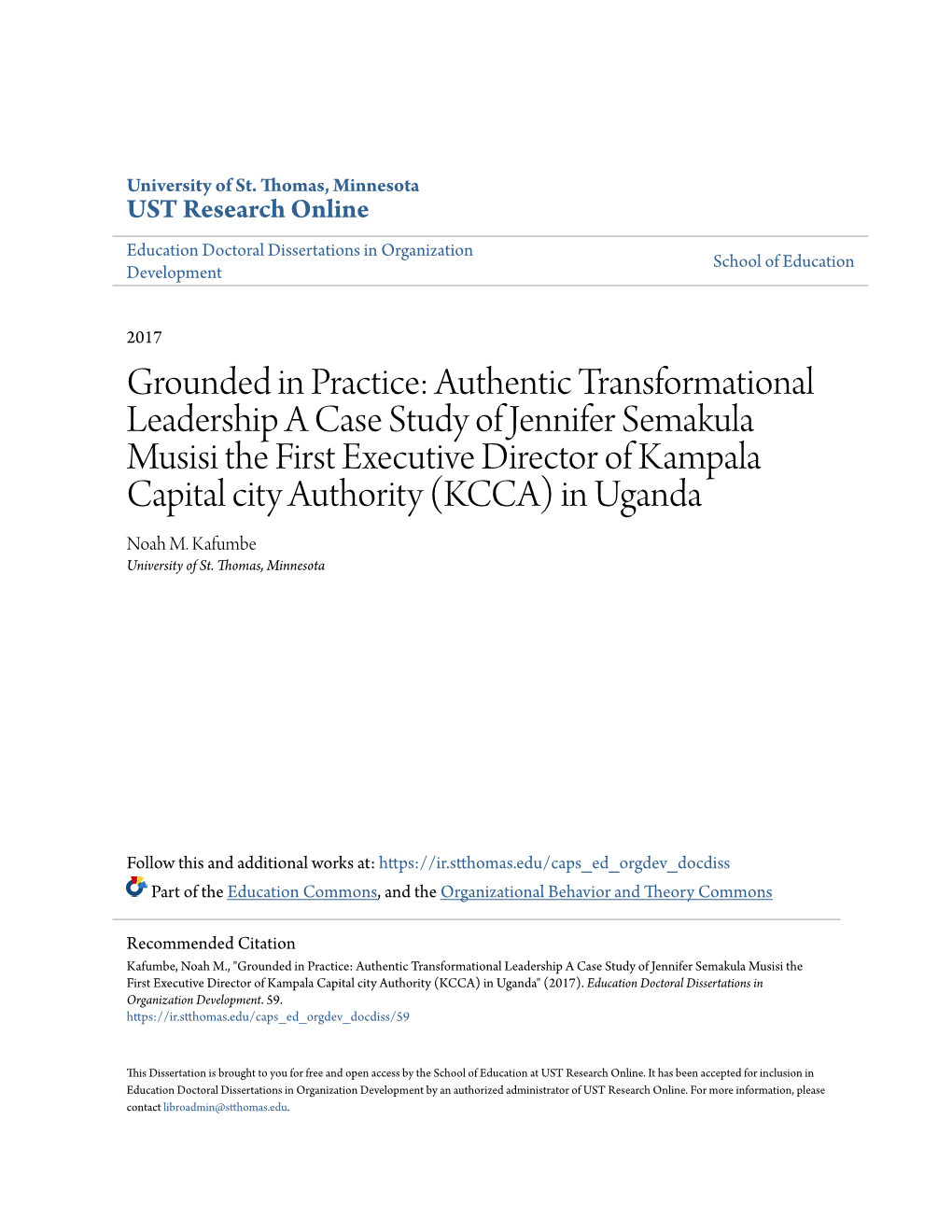 Authentic Transformational Leadership a Case Study of Jennifer Semakula Musisi the First Executive Director of Kampala Capital City Authority (KCCA) in Uganda Noah M