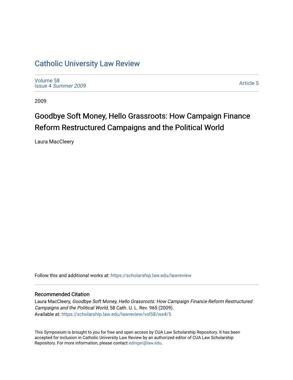 How Campaign Finance Reform Restructured Campaigns and the Political World