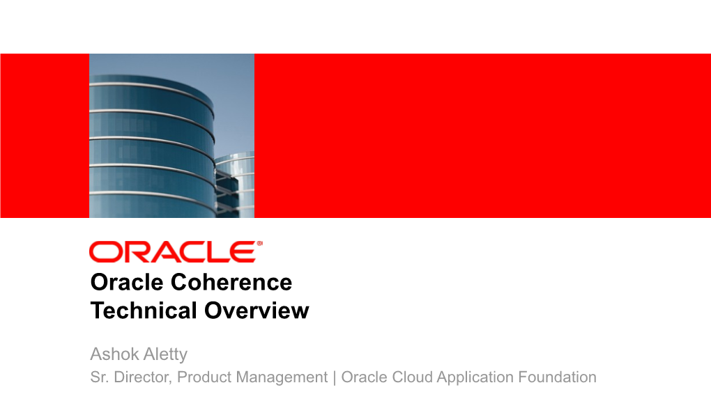 Oracle Coherence Technical Overview